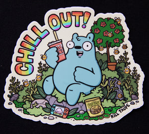 Chill Out Sticker